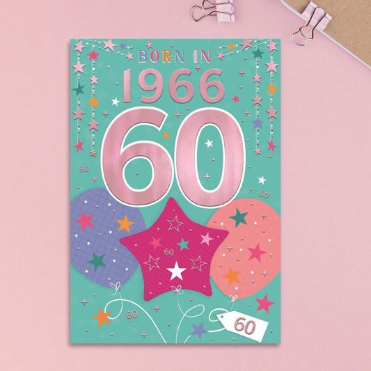 60th Birthday Card - Born In 1966 What A Year! Pink