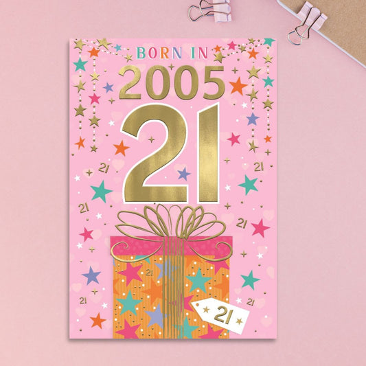 21st Birthday Card - Born In 2005 A Year To Remember! Pink