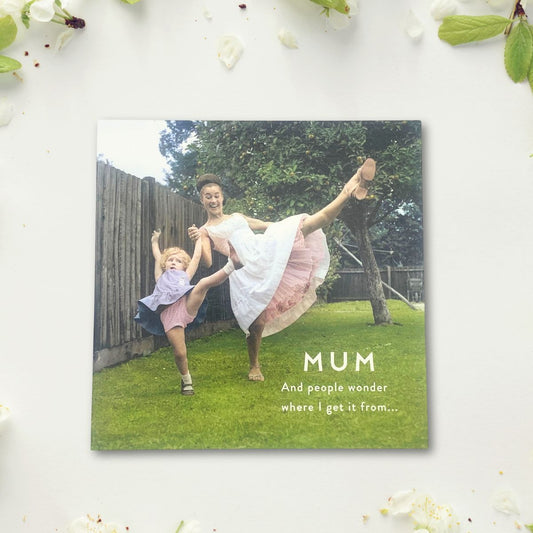 Mum Mother's Day Card - And People Wonder