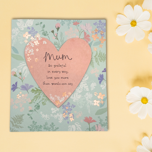 Mum Birthday Card - Grateful In Every Way