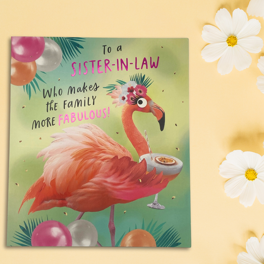 Sister-In-Law Birthday Card - Fabulous Flamingo