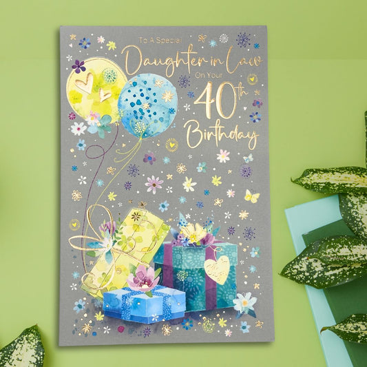 Daughter-In-Law 40th Birthday Card - Gifts & Balloons