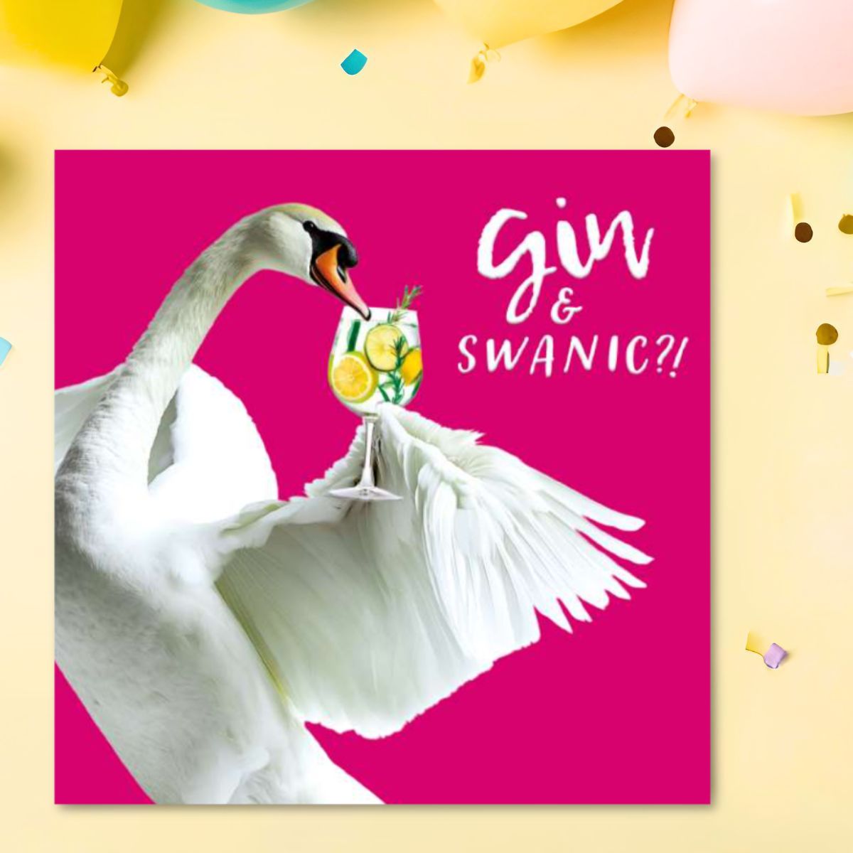 Epic Birthday Card - Gin & Swanic?