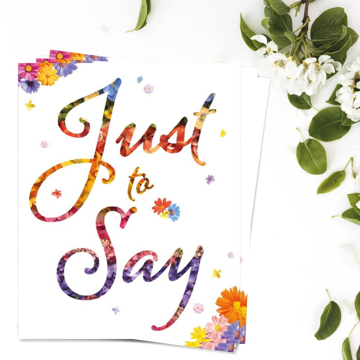 Notelets Just To Say - Floral Text - Pack Of 4
