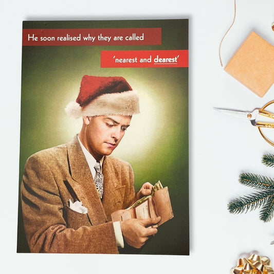 Funny Christmas Card - Nearest & Dearest