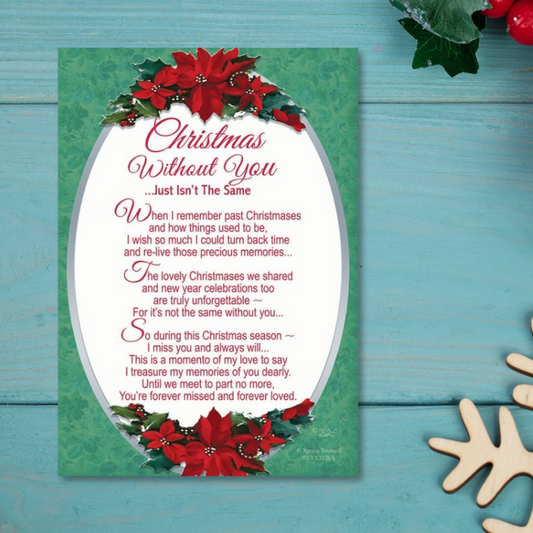 Graveside Card - Christmas Without You... Just Isn't The Same