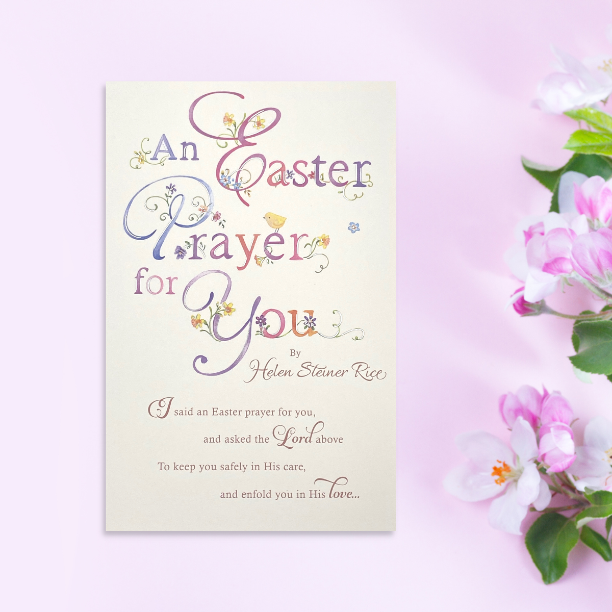 Easter Open - Helen Steiner Rice Easter Prayer