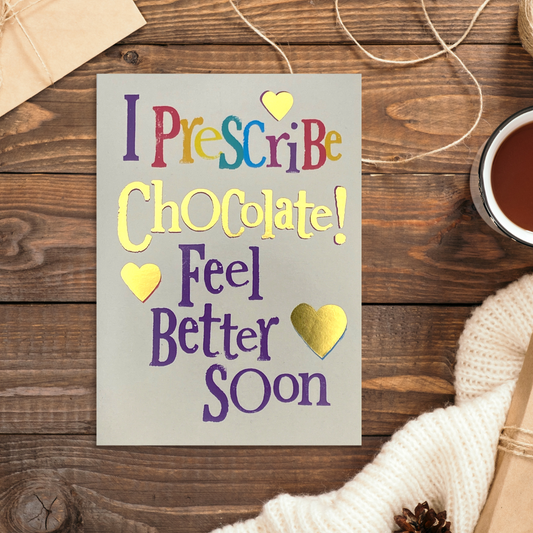 Get Well Soon Card - I Prescribe Chocolate