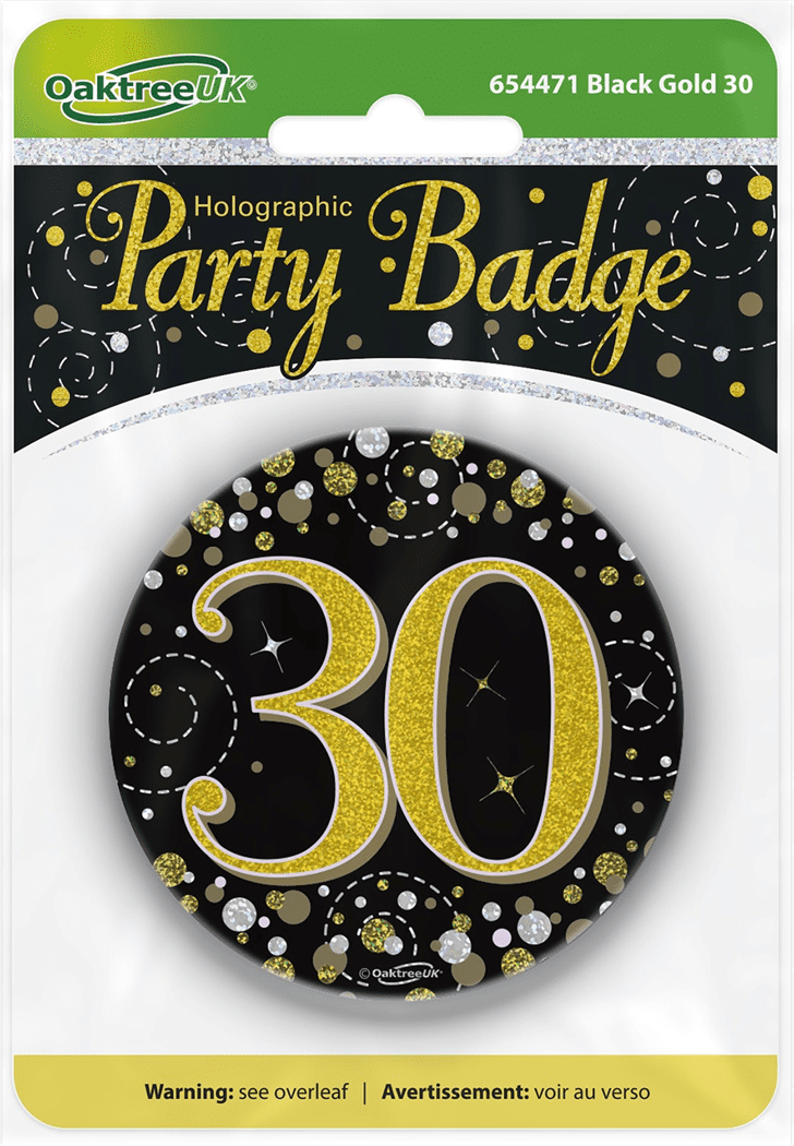 Birthday Badge 3 inch - 30 Today Black & Gold Sparkling Fizz