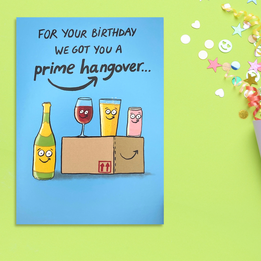 Funny Birthday Card - Giggles Prime Hangover