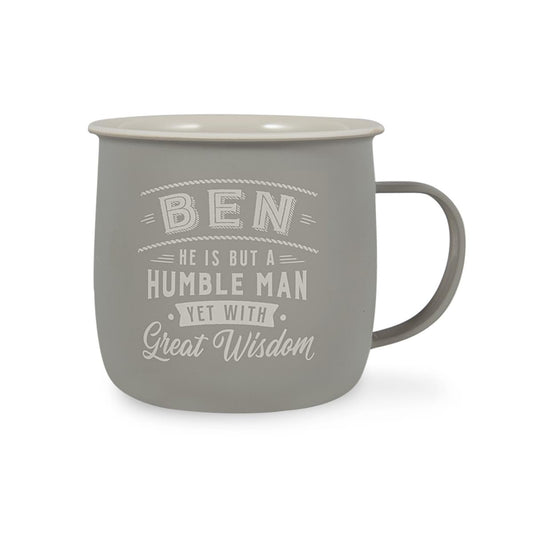 Outdoor Mug in grey melamine with white text reading - Ben He Is But A Humble Man Yet With Great Wisdom.
