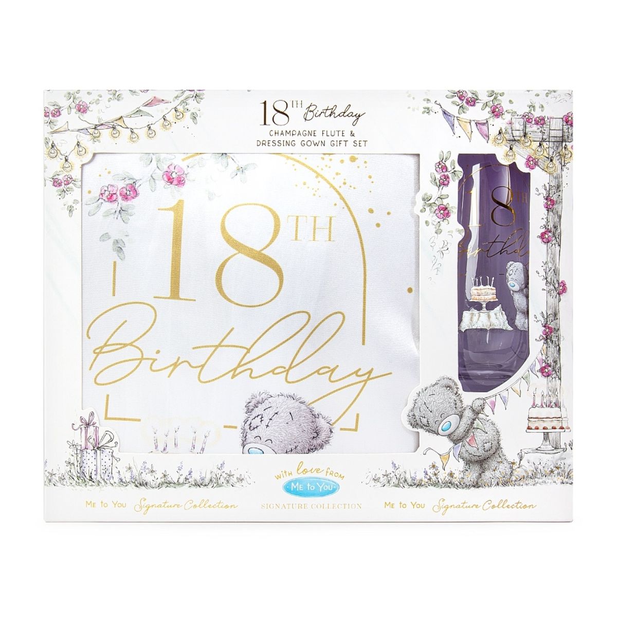 Me To You Signature Collection 18th Birthday Champagne Flute & Dressing Gown Gift Set showing pretty packaging box with a dressing gown and glass behind two openings. Silky white dressing gown and Champagne Flute with Me To You bear and cake with candles image.