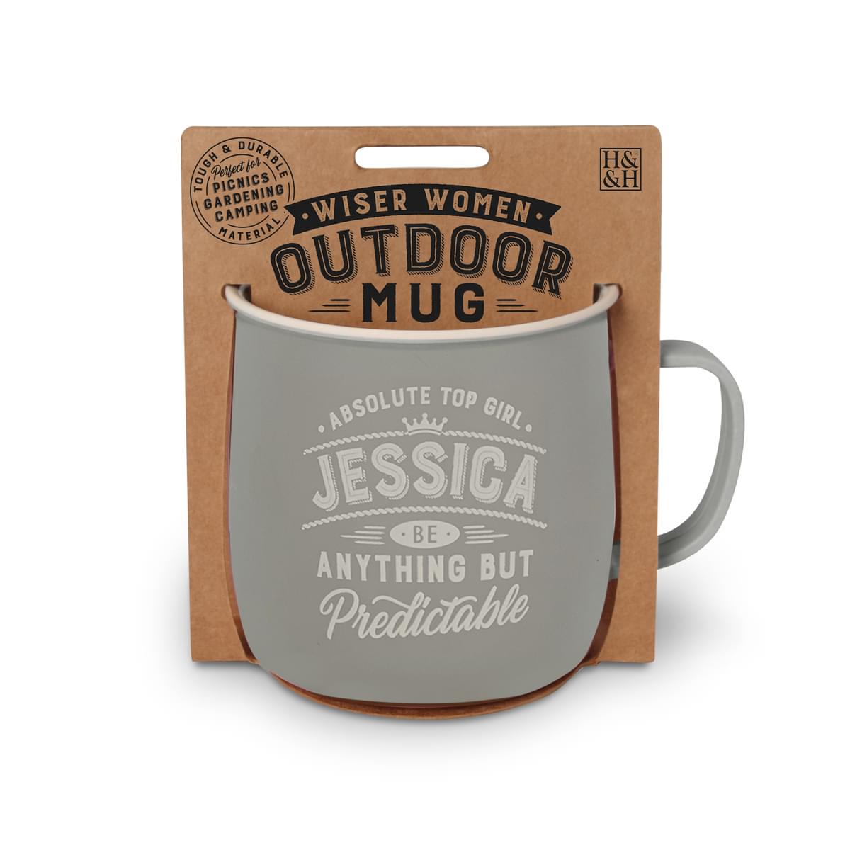 Outdoor Mug in grey melamine with ivory text reading - Absolute Top Girl Jessica Be Anything But Predictable.