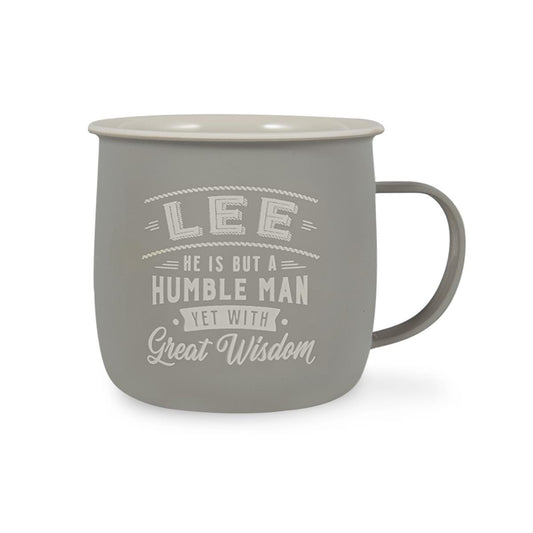 Outdoor Mug in grey melamine with white text reading - Lee He Is But A Humble Man Yet With Great Wisdom.