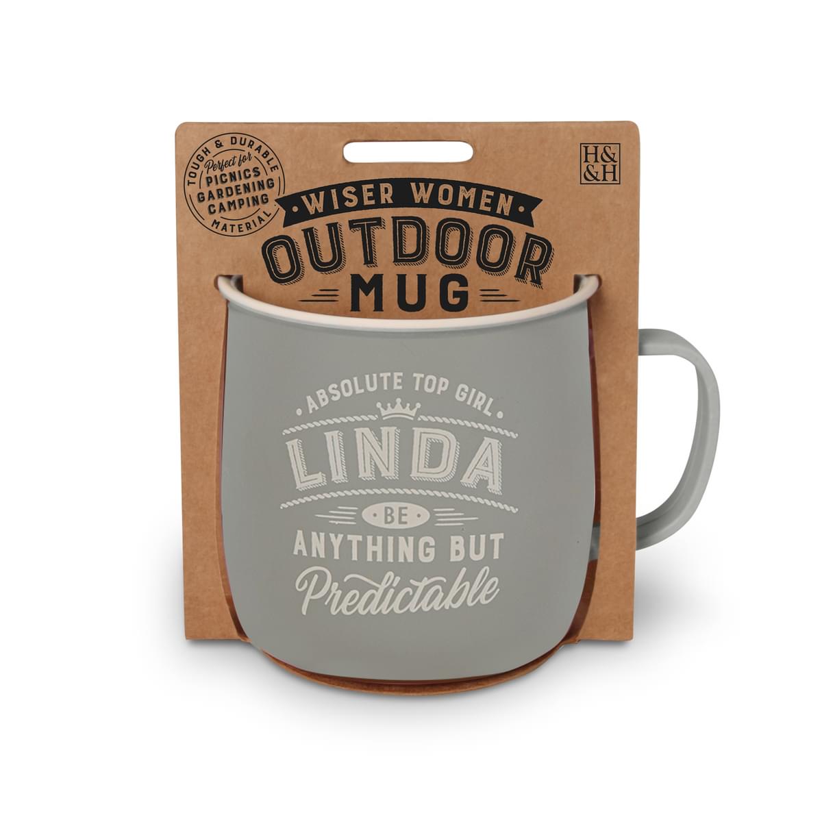 Outdoor Mug in grey melamine with ivory text reading - Absolute Top Girl Linda Be Anything But Predictable.