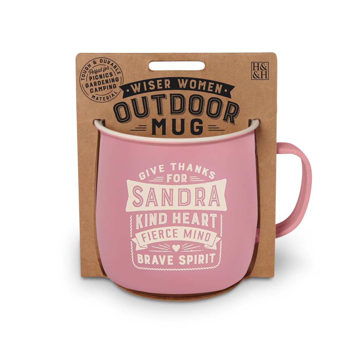 Outdoor Mug in pink melamine with ivory text reading - Give Thanks For Sandra Kind Heart Fierce Mind Brave Spirit.