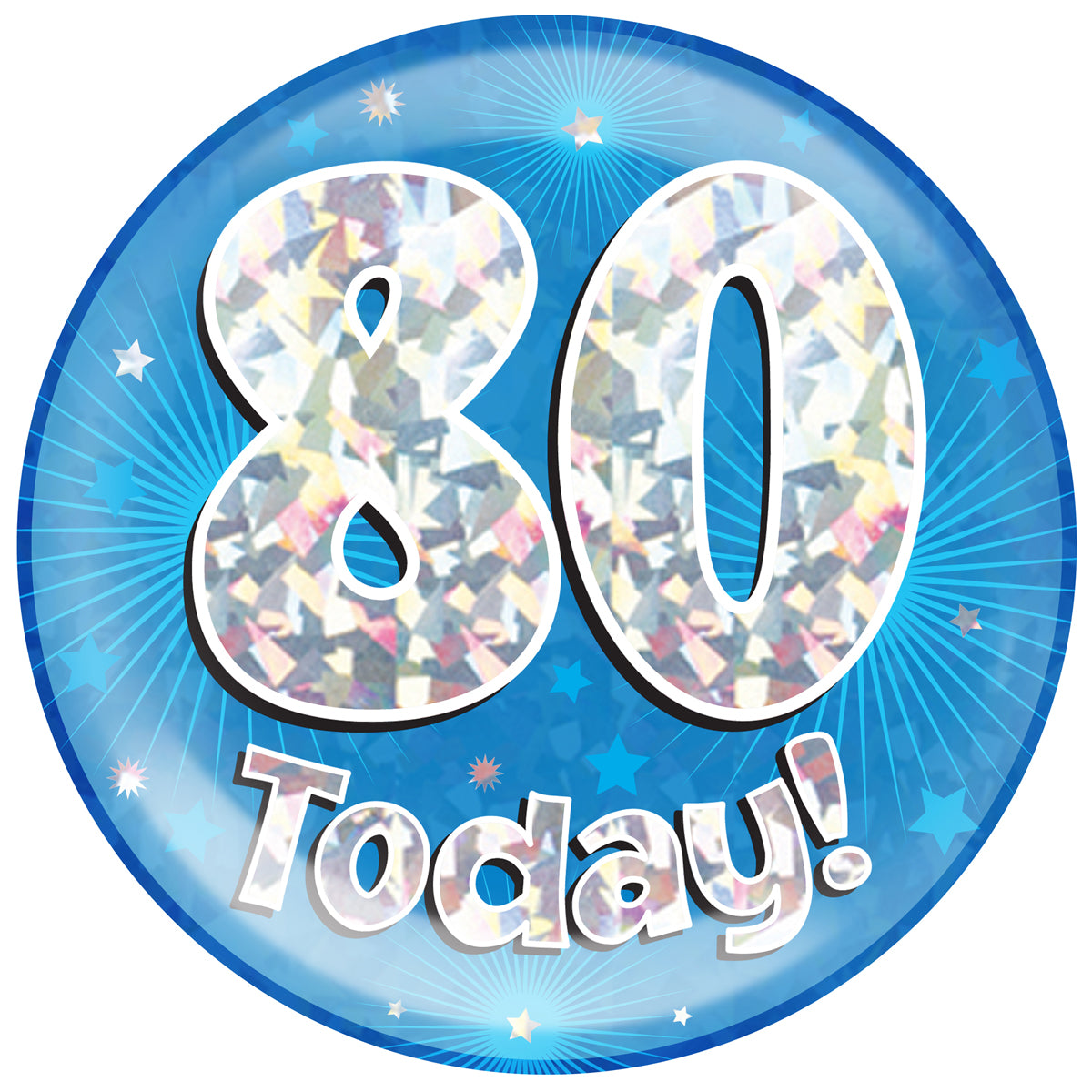 Birthday Mega Badge - 80 Today Blue