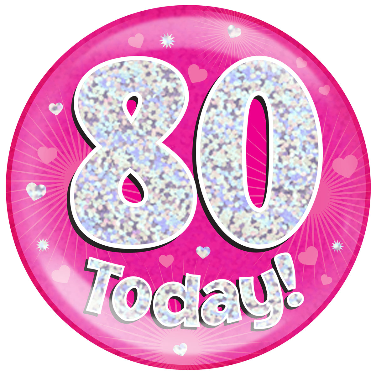 Birthday Mega Badge - 80 Today Pink