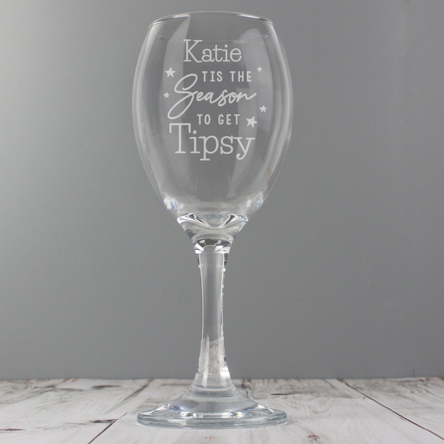 Personalised Gift - Tis The Season To Get Tipsy Wine Glass