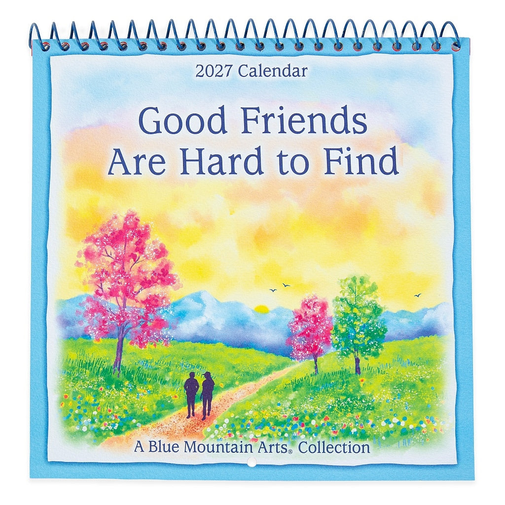 Blue Mountain Arts Calendar 2027 - Good Friends Are Hard To Find