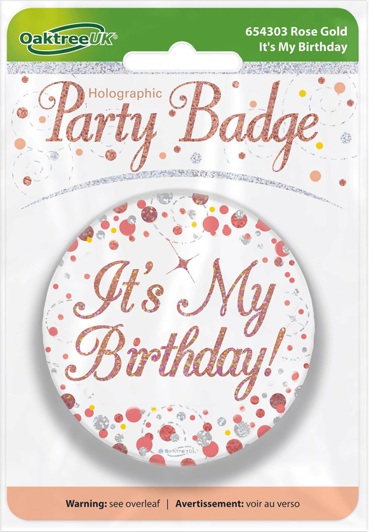 Birthday Badge 3 inch - Rose Gold Sparkling Fizz