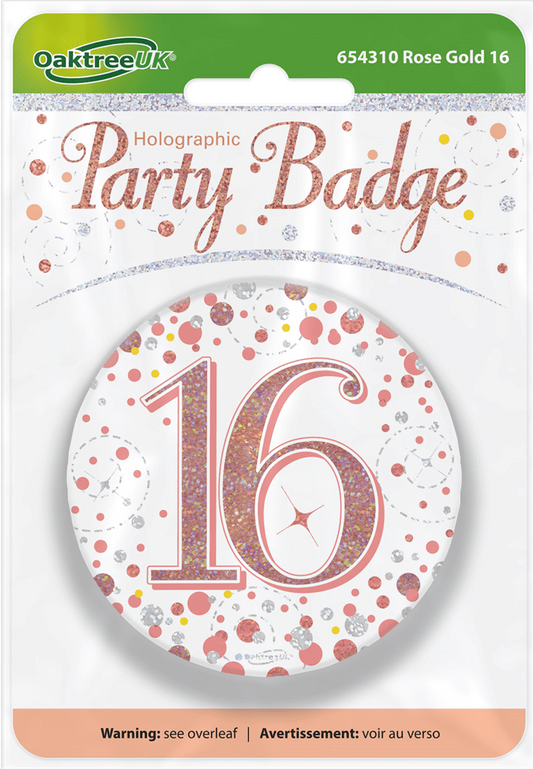 Badge 3 inch - 16 Today Rose Gold