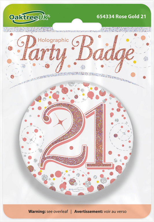 Badge 3 inch - 21 Today Rose Gold