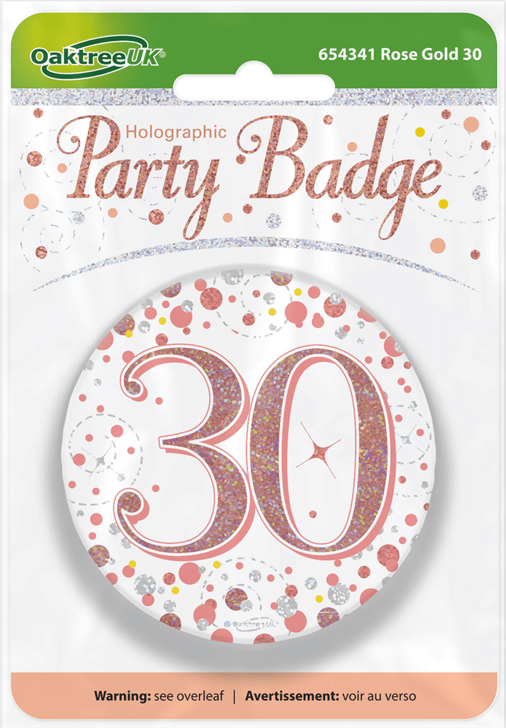 Birthday Badge 3 inch - 30 Today Rose Gold