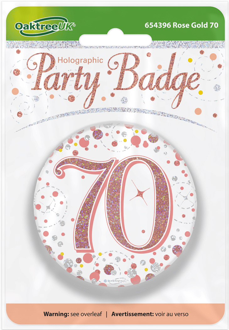 Birthday Badge 3 inch - 70 Today Rose Gold