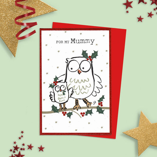 For My Mummy Featuring Mummy And Little Owls. Finished With Red Glitter And Red Envelope