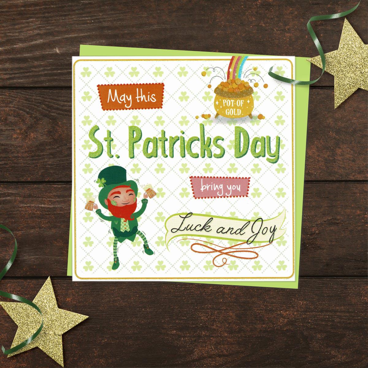 May This St. Patrick's Day Bring You Luck And Joy' Card Showing a Leprechaun And A Pot Of Gold! With Lime Green Envelope