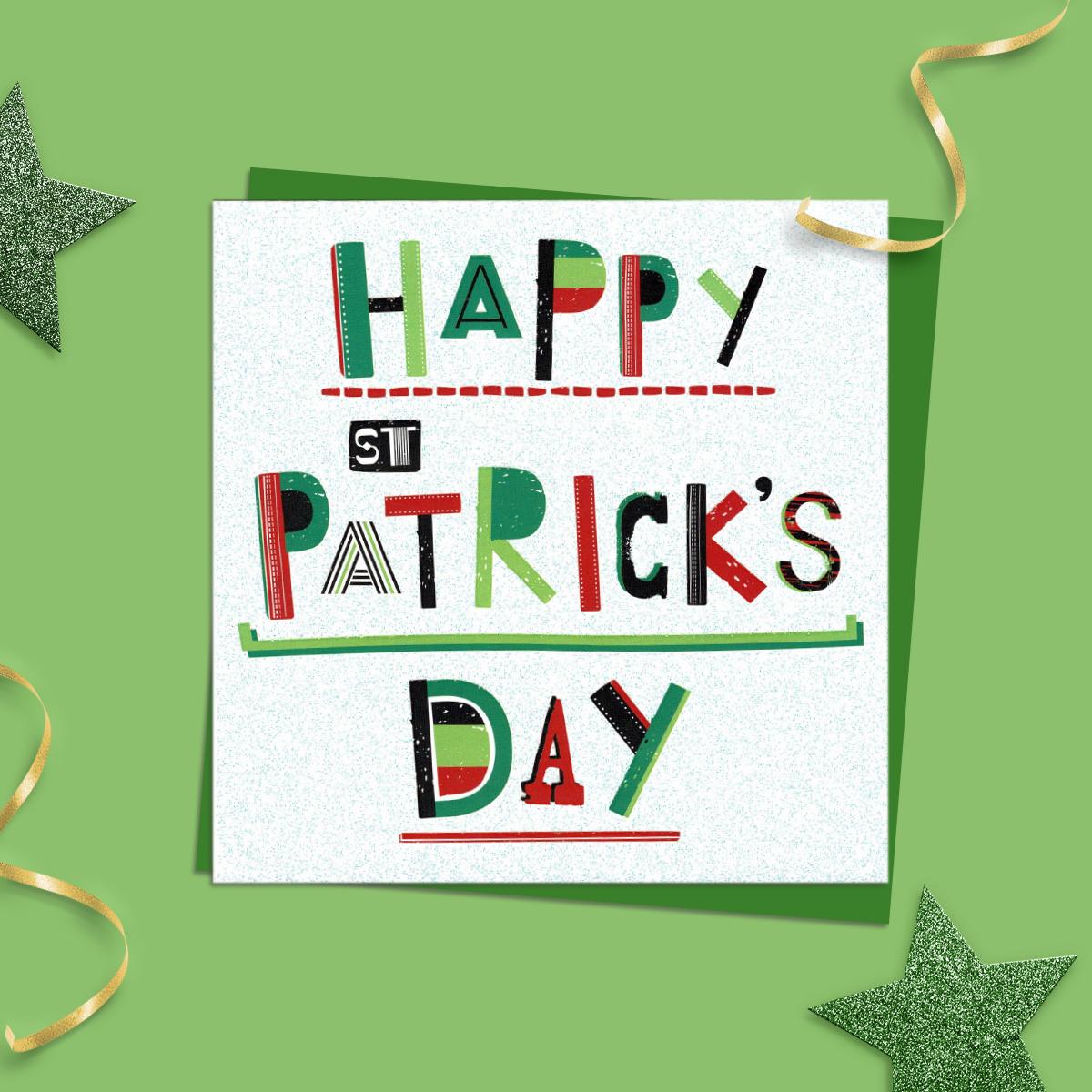 Happy St. Patrick's Day' Card With Colourful Text and Added Sparkle. With Green Envelope
