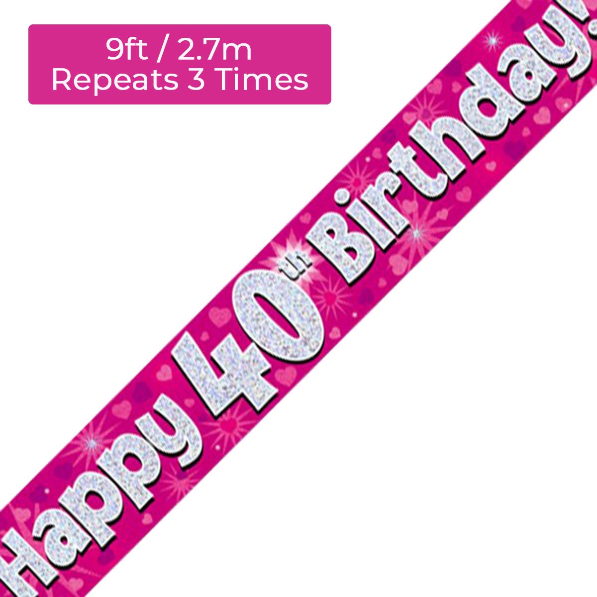 Age 40 Pink And Silver Birthday Banner Displayed